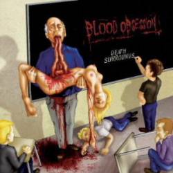 Blood Obsession : Death Surrounds